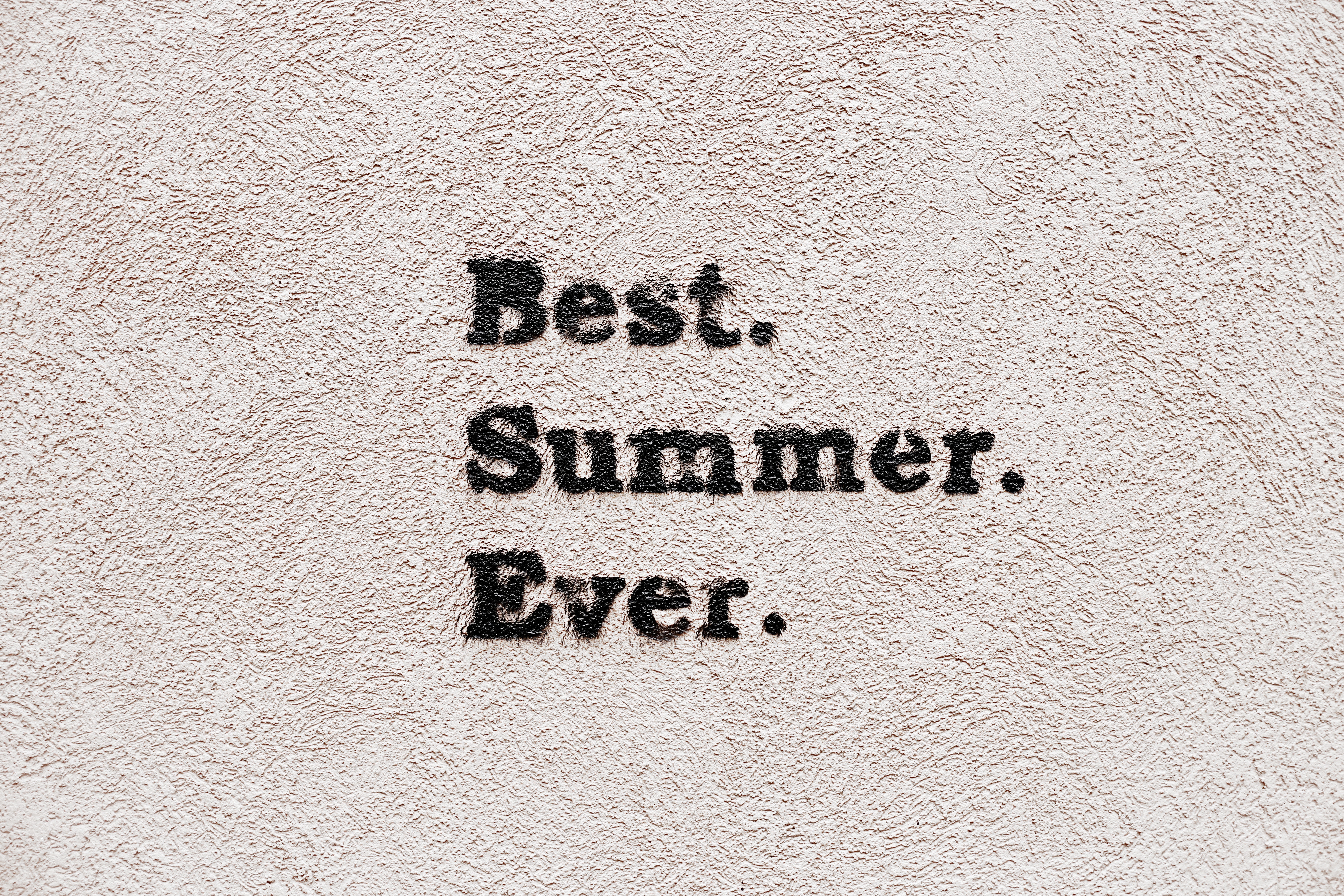 the best summer ever